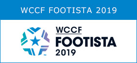 WCCF FOOTISTA 2019